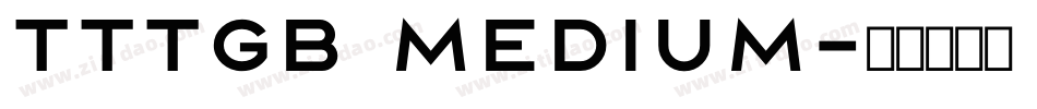 TTTGB Medium字体转换